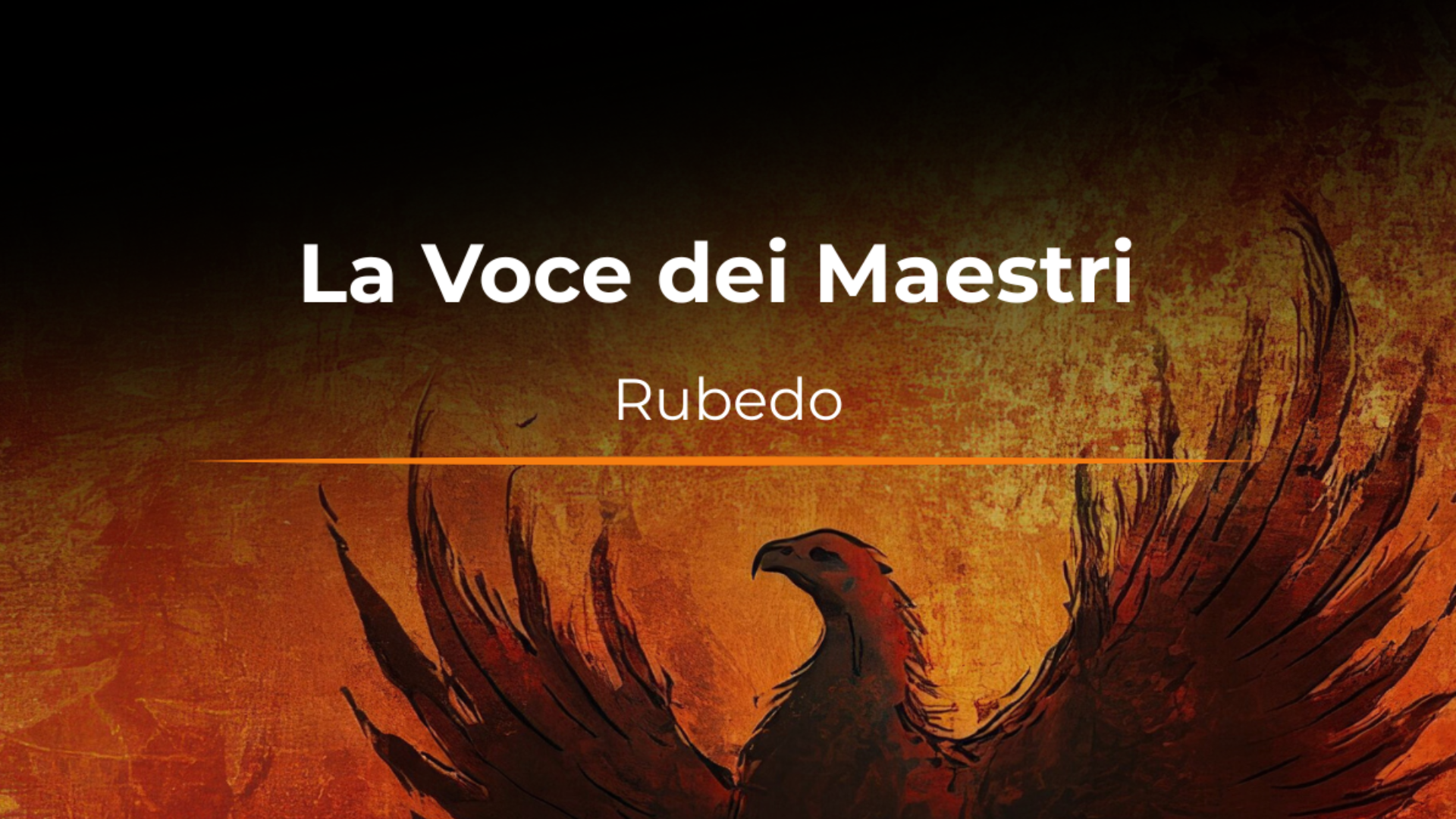 La Voce dei Maestri – Rubedo